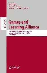 Games and Learning Alliance - 6th International Conference, GALA 2017, Lisbon, Portugal, December 5–7, 2017, Proceedings