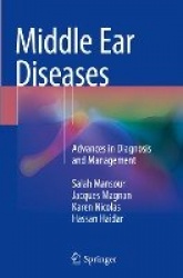 Middle Ear Diseases : Advances in Diagnosis and Management