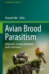 Avian Brood Parasitism - Behaviour, Ecology, Evolution and Coevolution
