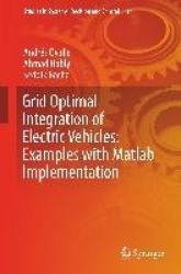 Grid Optimal Integration of Electric Vehicles: Examples with Matlab Implementation