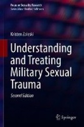 Understanding and Treating Military Sexual Trauma
