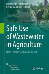 Safe Use of Wastewater in Agriculture : From Concept to Implementation