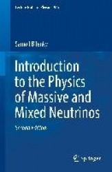 Introduction to the Physics of Massive and Mixed Neutrinos