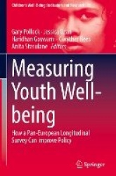 Measuring Youth Well-being : How a Pan-European Longitudinal Survey Can Improve Policy