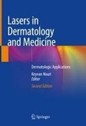 Lasers in Dermatology and Medicine : Dermatologic Applications