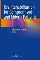 Oral Rehabilitation for Compromised and Elderly Patients