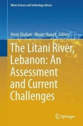 The Litani River, Lebanon: An Assessment and Current Challenges
