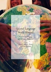 Second Language Study Abroad : Programming, Pedagogy, and Participant Engagement