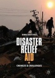 Disaster Relief Aid - Changes and Challenges