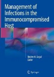 Management of Infections in the Immunocompromised Host