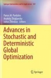 Advances in Stochastic and Deterministic Global Optimization