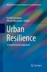 Urban Resilience - A Transformative Approach