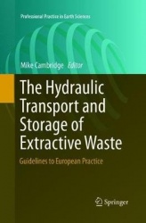 The Hydraulic Transport and Storage of Extractive Waste : Guidelines to European Practice