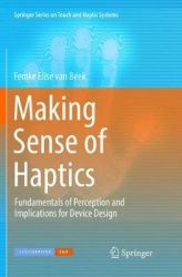 Making Sense of Haptics - Fundamentals of Perception and Implications for Device Design