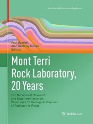 Mont Terri Rock Laboratory, 20 Years : Two Decades of Research and Experimentation on Claystones for Geological Disposal of