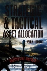 Strategic and Tactical Asset Allocation : An Integrated Approach