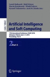 Artificial Intelligence and Soft Computing - 17th International Conference, ICAISC 2018, Zakopane, Poland, June 3-7, 2018, Proce