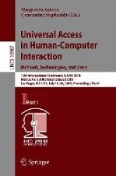 Universal Access in Human-Computer Interaction. Methods, Technologies, and Users - 12th International Conference, UAHCI 2018, He