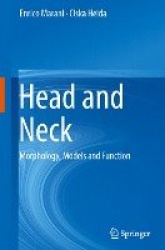 Head and Neck - Morphology, Models and Function