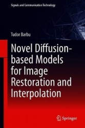 Novel Diffusion-Based Models for Image Restoration and Interpolation