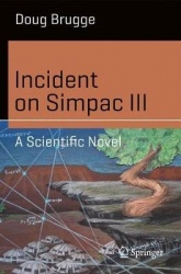Incident on Simpac III - A Scientific Novel