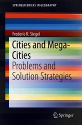 Cities and Mega-Cities : Problems and Solution Strategies