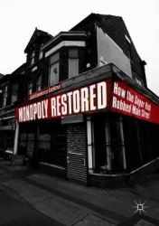 Monopoly Restored : How the Super-Rich Robbed Main Street