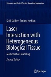 Laser Interaction with Heterogeneous Biological Tissue : Mathematical Modeling