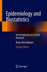 Epidemiology and Biostatistics : An Introduction to Clinical Research