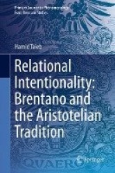 Relational Intentionality: Brentano and the Aristotelian Tradition