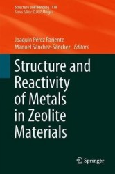 Structure and Reactivity of Metals in Zeolite Materials