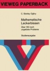 Mathematische Leckerbissen - Über 150 noch ungelöste Probleme