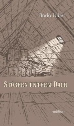 Stöbern unterm Dach - Eine literarische Nachlese