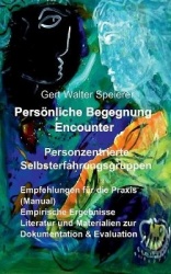 Persönliche Begegnung Encounter - Personzentrierte Selbsterfahrungsgruppen