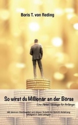 So wirst Du Millionär an der Börse - Eine Aktien-Strategie für Anfänger