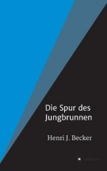 Die Spur des Jungbrunnen