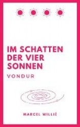 Vondur - Im Schatten der vier Sonnen - Science Fiction & Fantasy Roman