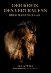 Der Kreis des Vertrauens - Mein Leben in Deiner Hand