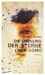 Die Ordnung der Sterne über Como : Roman