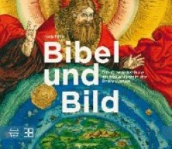 Bibel Und Bild - Die Cranachschule ALS Malwerkstatt Der Reformation