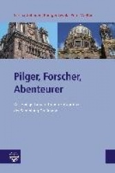 Pilger, Forscher, Abenteurer - Das Heilige Land in Fruhen Fotografien Der Sammlung Gressmann
