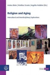 Religion and Aging - Intercultural and Interdisciplinary Explorations