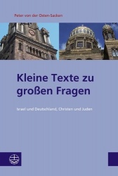 Kleine Texte Zu Grossen Fragen - Israel Und Deutschland, Christen Und Juden
