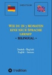 Wie du in 3 Monaten eine neue Sprache lernst - bilingual