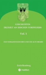 Das Nomadenmädchen Und Die Alte Méabh - Geschichten, die den 90er Jahren des ausklingenden Jahrtausends angesiedelt und erzählt 