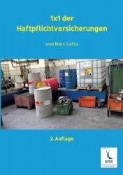 1x1 der Haftpflichtversicherungen - Handbuch für das Underwriting