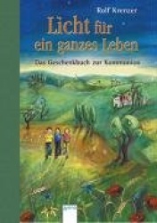 Licht für ein ganzes Leben