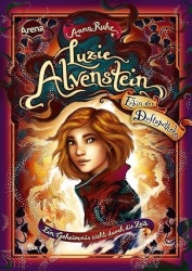 Luzie Alvenstein - Erbin der Duftapotheke (1). Ein Geheimnis zieht durch die Zeit