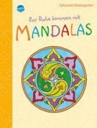 Zur Ruhe kommen mit Mandalas