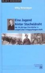 Jugend hinter Stacheldraht